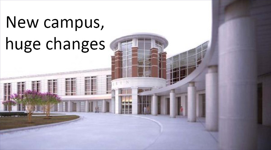 New campus facilities equals huge changes