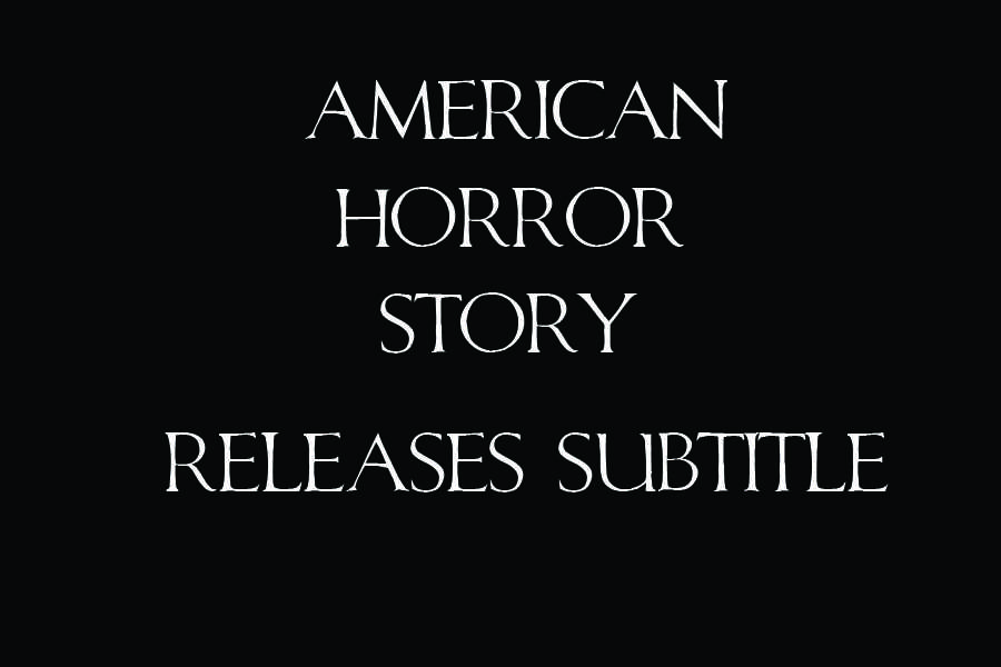 American Horror Story releases subtitle