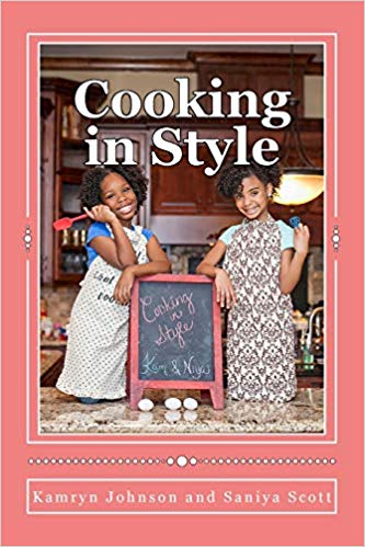 Cooking in Style, written by Kamryn Johnson.